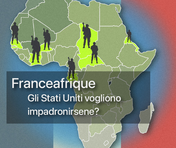 Franceafrique: Gli Stati Uniti vogliono impadronirsene?