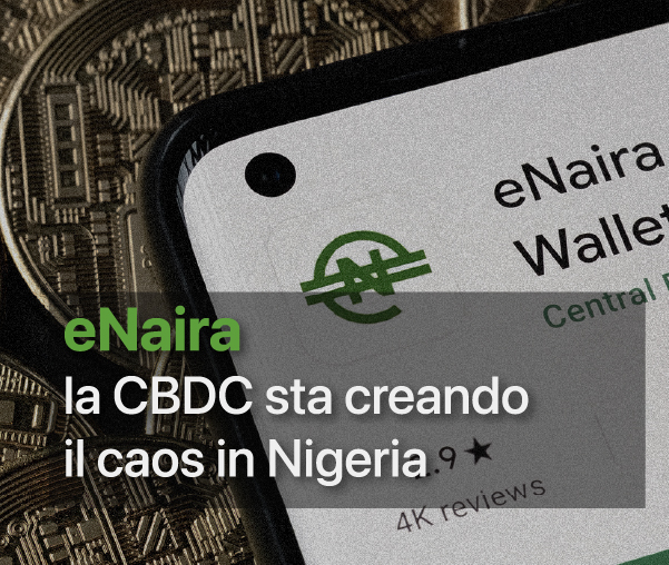 eNaira la CBDC che sta creando il caos in Nigeria